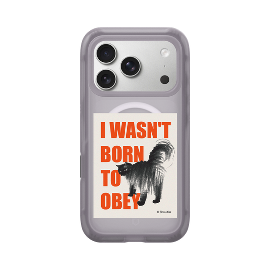 I Wasn't Born to Obey