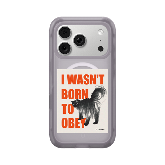 I Wasn't Born to Obey