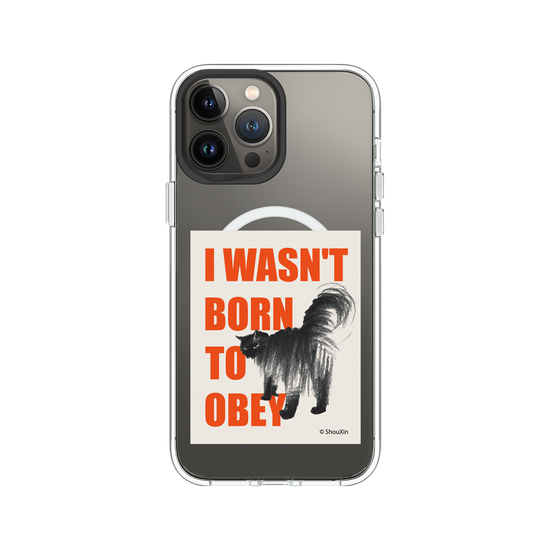 I Wasn't Born to Obey