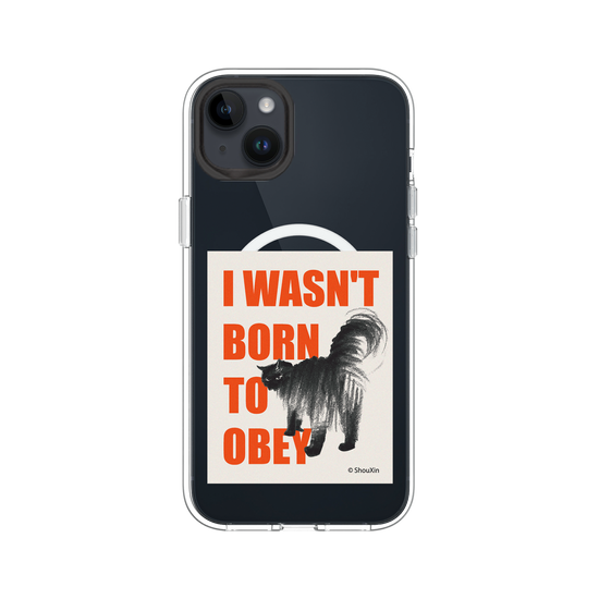 I Wasn't Born to Obey
