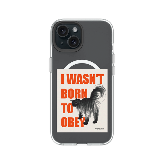 I Wasn't Born to Obey