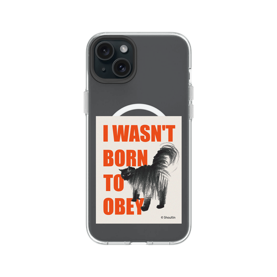 I Wasn't Born to Obey