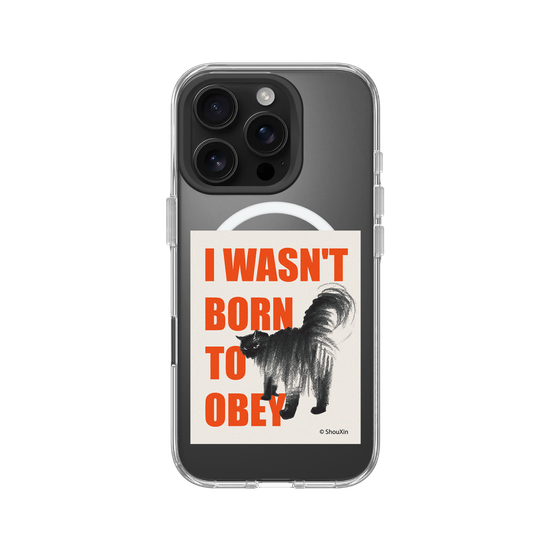 I Wasn't Born to Obey