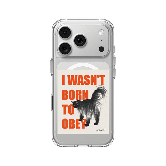 I Wasn't Born to Obey