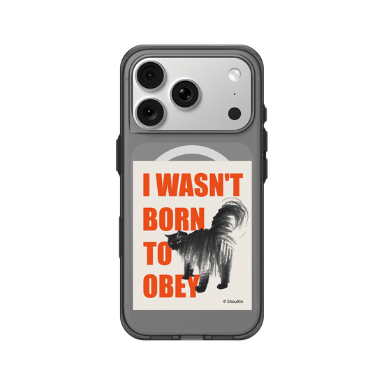 I Wasn't Born to Obey