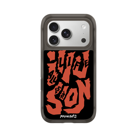All life is an illusion - Black