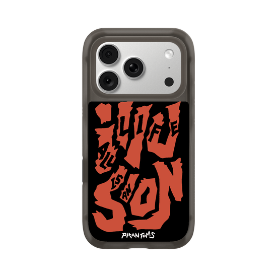 All life is an illusion - Black