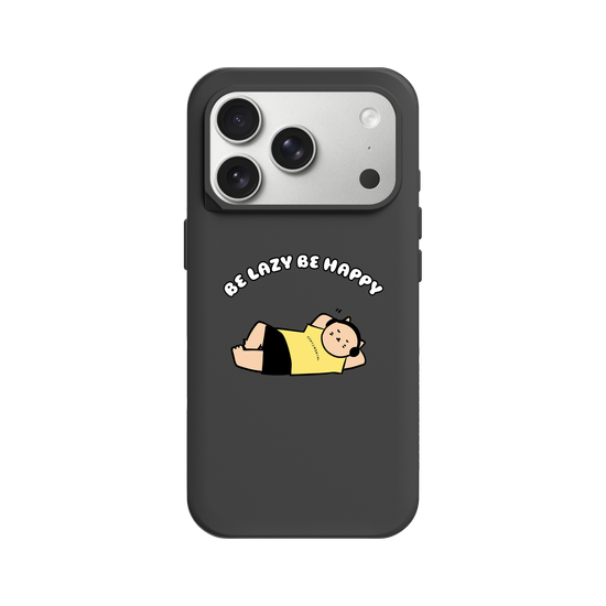 Be lazy Be happy