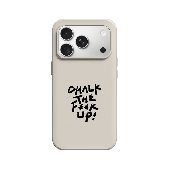 Chalk the F**k Up!