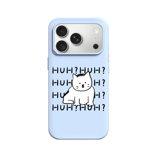 Huh?