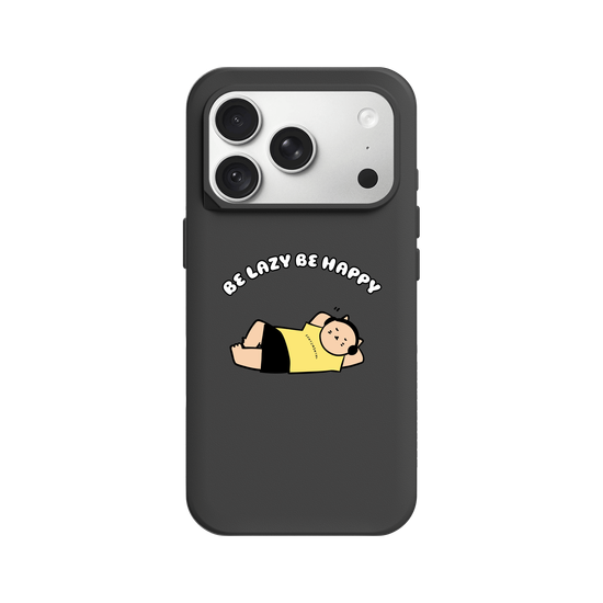 Be lazy Be happy