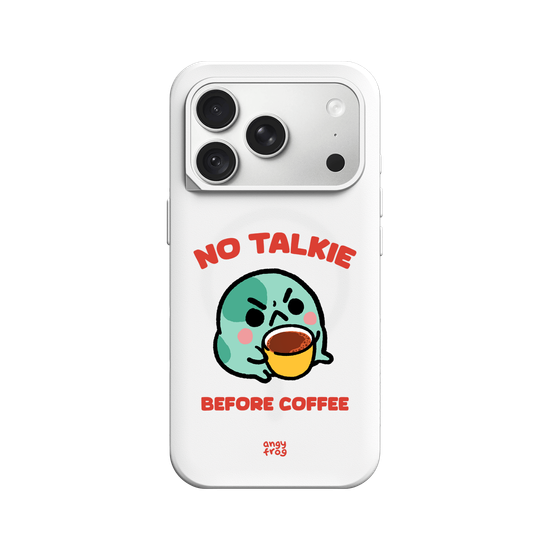 no talkie before coffee