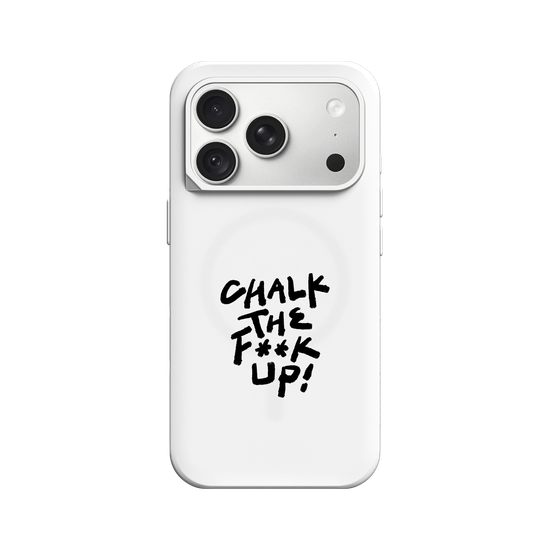 Chalk the F**k Up!