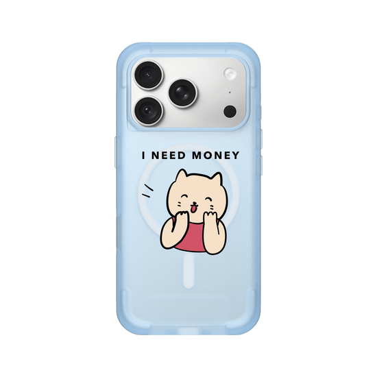 I need money