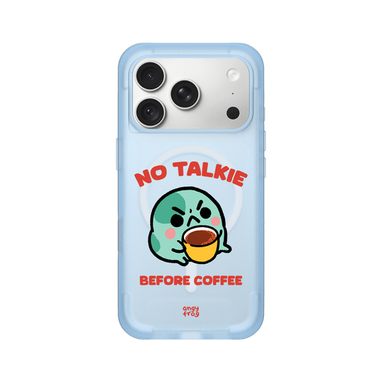 no talkie before coffee