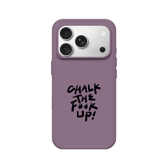 Chalk the F**k Up!