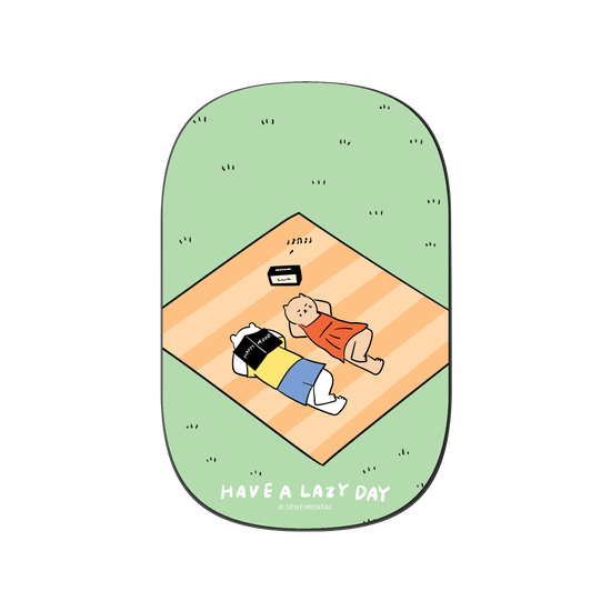 Have a lazy day
